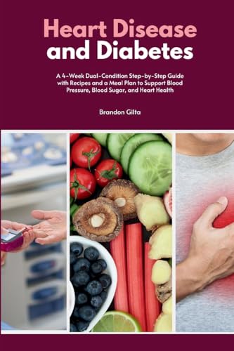 Heart Disease and Diabetes: A 4-Week Dual-Condition... - Bon plan à 4.01€