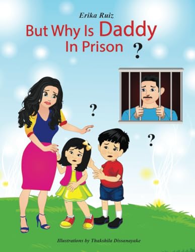 But Why is Daddy in Prison? - Amazon Allemagne à 7.74€