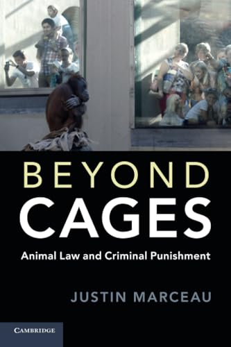 Beyond Cages: Animal Law and Criminal Punishment - Animalerie Amazon Italie à 9.50€