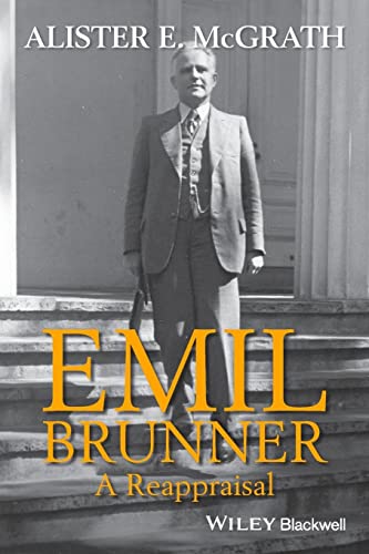Emil Brunner: A Reappraisal - Amazon Royaume-Uni à 8.00€