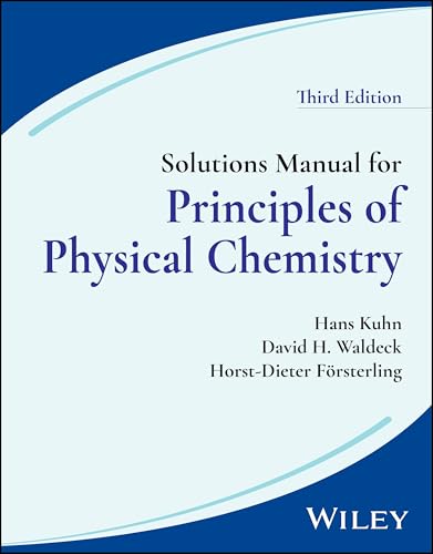 Solutions Manual for Principles of Physical Chemistry, 3rd... - Livres & eBooks en promo à 31.76€