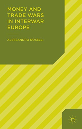Money and Trade Wars in Interwar Europe - Amazon Espagne à 53.66€
