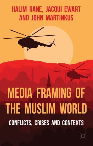 Media Framing of the Muslim World: Conflicts, Crises and... - High-Tech & Électronique Amazon Italie à 53.19€