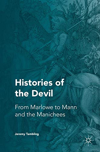Histories of the Devil: From Marlowe to Mann and the... - Amazon Italy à 48.09€