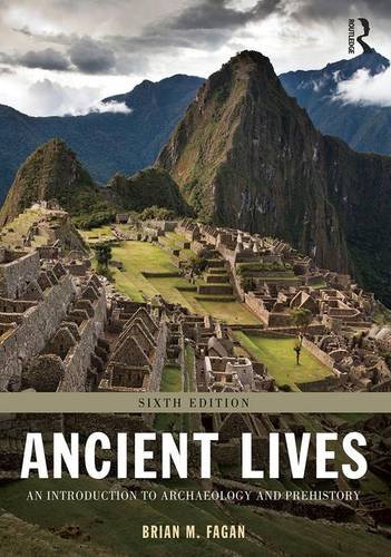 Ancient Lives: An Introduction to Archaeology and Prehistory - Livres & eBooks Amazon Allemagne à 32.39€