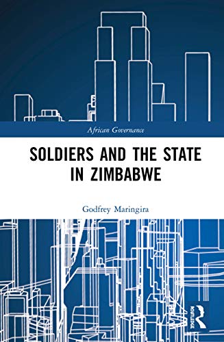 Soldiers and the State in Zimbabwe (African Governance, 11... - Musique & Instruments Amazon Allemagne à 32.88€