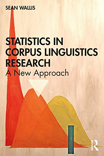 Statistics in Corpus Linguistics Research: A New Approach - Livres & eBooks Amazon Royaume-Uni à 10.00€