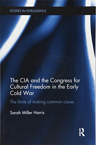 The CIA and the Congress for Cultural Freedom in the Early... - Livres & eBooks Amazon Allemagne à 8.90€
