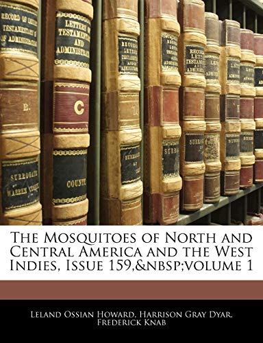 The Mosquitoes of North and Central America and the West... - Livres & eBooks Amazon Allemagne à 6.93€