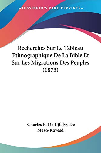 Recherches Sur Le Tableau Ethnographique De La Bible Et Sur... - Maison & Cuisine Amazon Royaume-Uni à 13.31€