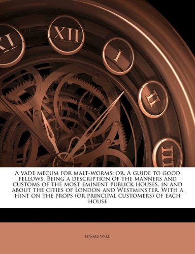 A vade mecum for malt-worms: or, A guide to good fellows.... - Amazon Espagne à 7.49€