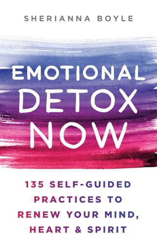 Emotional Detox Now: 135 Self-Guided Practices to Renew... - Amazon Royaume-Uni à 4.79€
