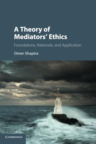 A Theory of Mediators' Ethics: Foundations, Rationale, and... - Beauty & Fragrances Amazon Germany à 10.80€