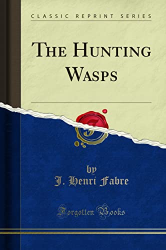 The Hunting Wasps (Classic Reprint) - Amazon Italy à 9.64€