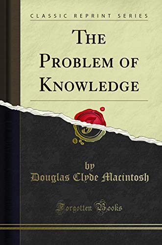 The Problem of Knowledge (Classic Reprint) - Livres & eBooks Amazon Allemagne à 7.85€