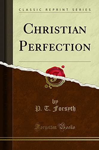 Christian Perfection (Classic Reprint) - Amazon Royaume-Uni à 4.27€