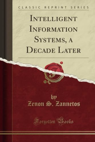 Intelligent Information Systems, a Decade Later (Classic... - Amazon Germany à 8.53€