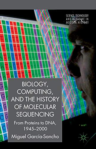 Biology, Computing, and the History of Molecular... - Amazon Italie à 24.29€