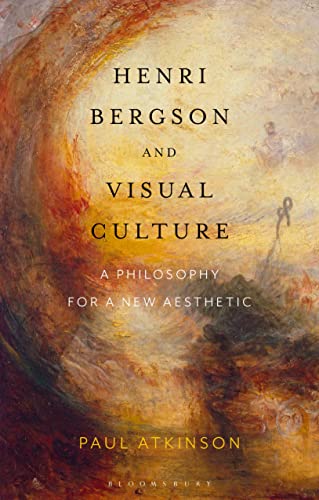 Henri Bergson and Visual Culture: A Philosophy for a New... - Bricolage & Outils en promo à 6.35€