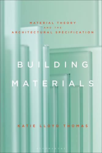Building Materials: Material Theory and the Architectural... - Pet Supplies Amazon UK à 12.86€