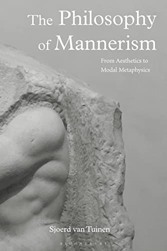 Philosophy of Mannerism, The: From Aesthetics to Modal... - Livres & eBooks Amazon Allemagne à 8.65€