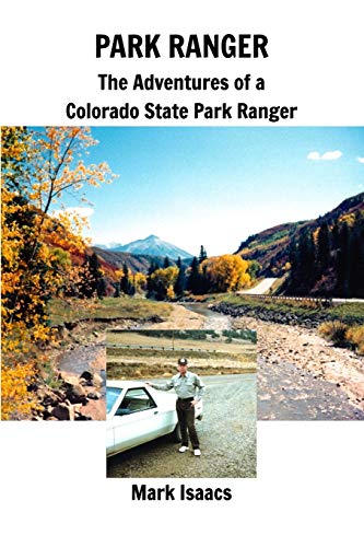 PARK RANGER: The Adventures of a Colorado State Park Ranger - Amazon Germany à 24.55€