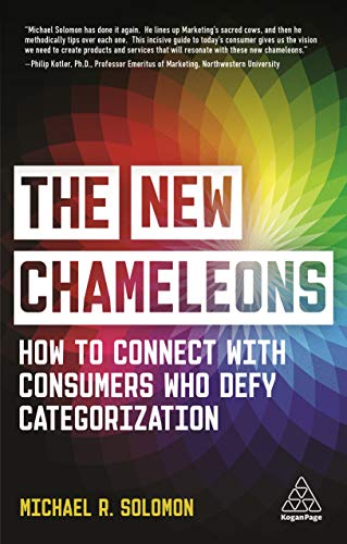 The New Chameleons: How to Connect with Consumers Who Defy... - Animalerie en promo à 43.57€