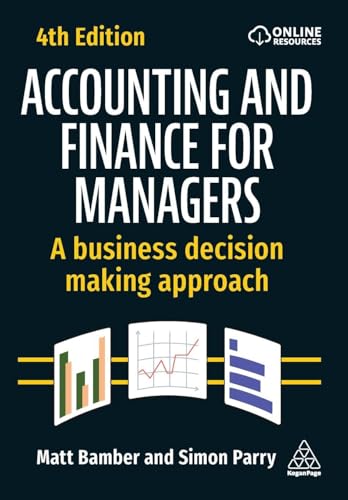 Accounting and Finance for Managers: A Business Decision... - Livres & eBooks Amazon Italie à 23.33€