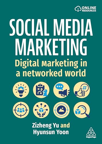 Social Media Marketing: Digital Marketing in a Networked... - High-Tech & Électronique Amazon Espagne à 81.16€