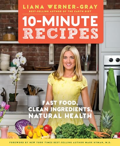 10-Minute Recipes: Fast Food, Clean Ingredients, Natural... - Livres & eBooks Amazon Italie à 54.67€