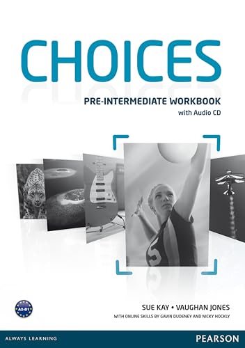Choices Pre-Intermediate Workbook & Audio CD Pack - Livres & eBooks Amazon Espagne à 13.02€