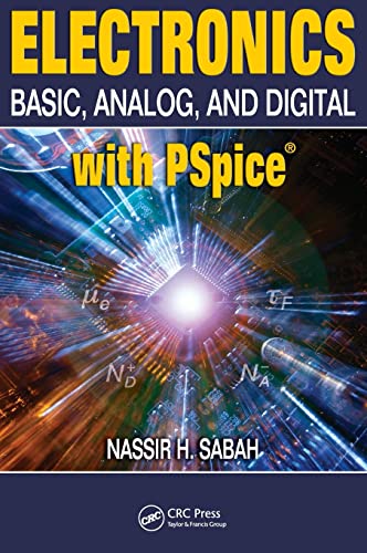 Electronics: Basic, Analog, and Digital with PSpice - Amazon UK à 10.00€