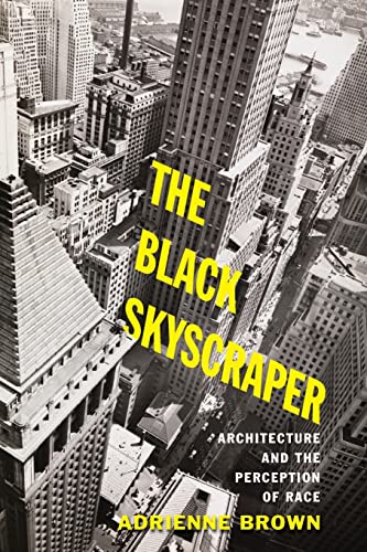 The Black Skyscraper: Architecture and the Perception of... - Livres & eBooks Amazon Royaume-Uni à 4.66€