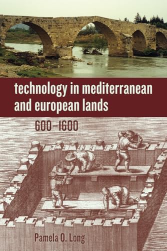 Technology in Mediterranean and European Lands, 600–1600... - Livres & eBooks Amazon Royaume-Uni à 13.34€