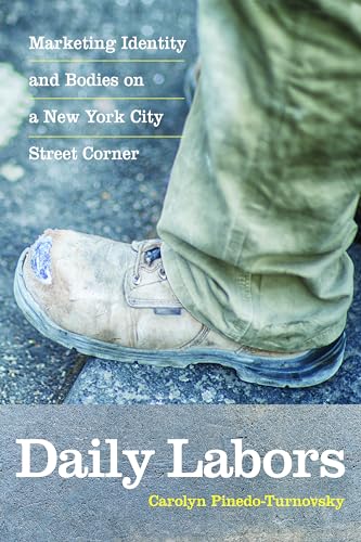 Daily Labors: Marketing Identity and Bodies on a New York... - Amazon Royaume-Uni à 22.99€