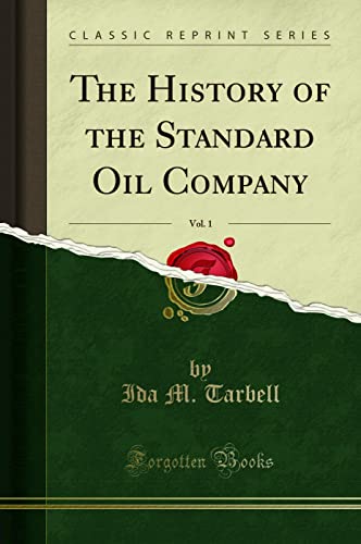 The History of the Standard Oil Company, Vol. 1 (Classic... - Amazon Royaume-Uni à 4.61€