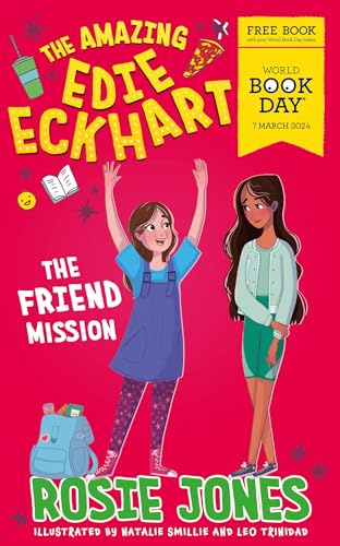 The Amazing Edie Eckhart: The Friend Mission: World Book... - Livres & eBooks en promo à 0.97€