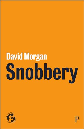 Snobbery (21st Century Standpoints) - Livres & eBooks en promo à 5.00€