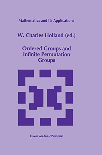 Ordered Groups and Infinite Permutation Groups (Mathematics... - Animalerie Amazon Allemagne à 22.99€