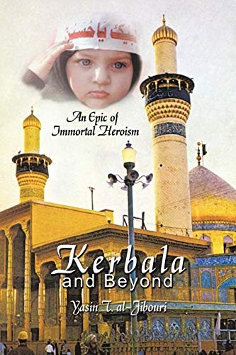 Kerbala And Beyond: An Epic of Immortal Heroism - Livres & eBooks Amazon Italie à 4.16€