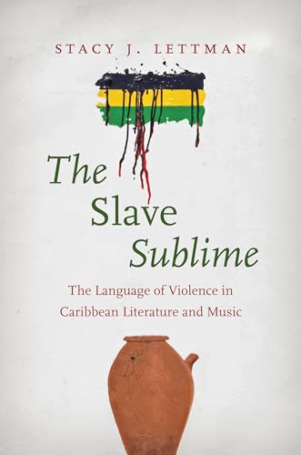 The Slave Sublime: The Language of Violence in Caribbean... - Home & Kitchen Amazon UK à 28.99€