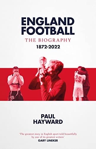 England Football: The Biography: 1872 - 2022 - Sports & Fitness Amazon Royaume-Uni à 9.35€