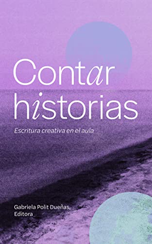 Contar historias: Escritura creativa en el aula - Amazon Royaume-Uni à 14.99€