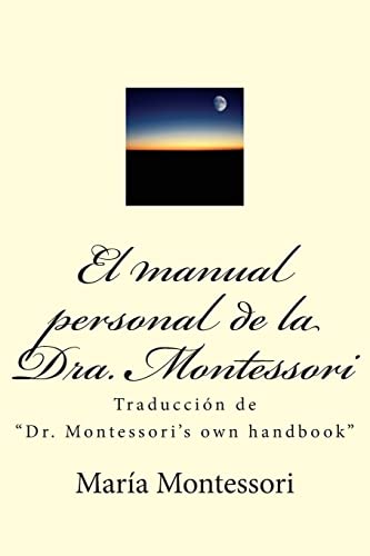 El manual personal de la doctora Montessori: Traducción de... - Livres & eBooks Amazon Espagne à 9.19€