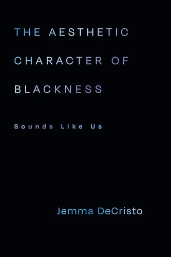 The Aesthetic Character of Blackness: Sounds Like Us - Musique & Instruments Amazon Allemagne à 41.89€
