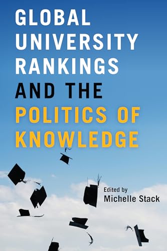 Global University Rankings and the Politics of Knowledge - Maison & Cuisine Amazon Royaume-Uni à 21.99€