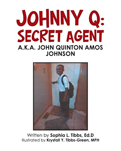 Johnny Q Secret Agent: A.k.a. John Quinton Amos Johnson - Amazon Italy à 8.26€
