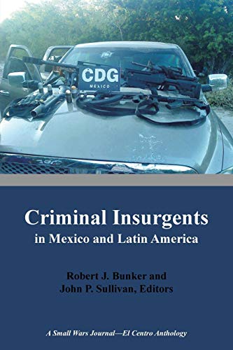 Criminal Insurgents in Mexico and Latin America: A Small... - Auto & Moto en promo à 25.07€