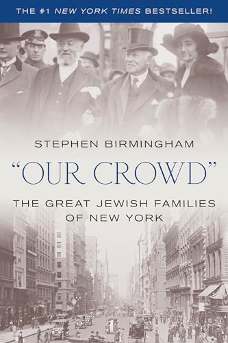 Our Crowd: The Great Jewish Families of New York - Amazon Royaume-Uni à 18.99€