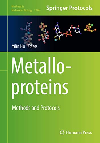 Metalloproteins: Methods and Protocols: 1876 (Methods in... - Amazon Espagne à 69.67€